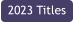 2023 Titles